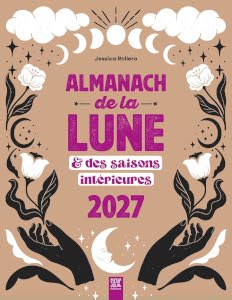 Almanach de la lune et des saisons intérieures 2027