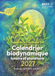 Jardiner avec la Lune en biodynamie 2027