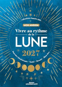 Vivre au rythme de la lune 2027